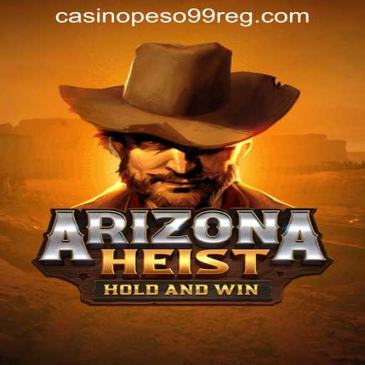 Explore the Thrilling World of ArizonaHeist and Discover the Exciting PESO 99 Casino Login Register
